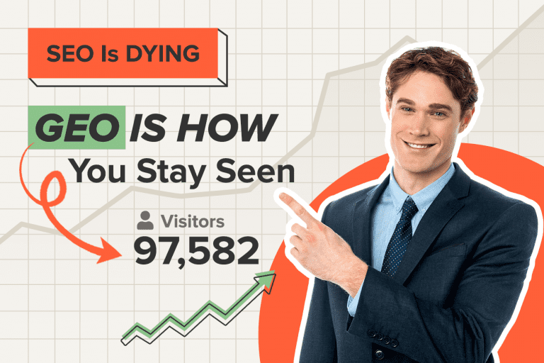 SEO is Dying. GEO is How You Stay Seen
