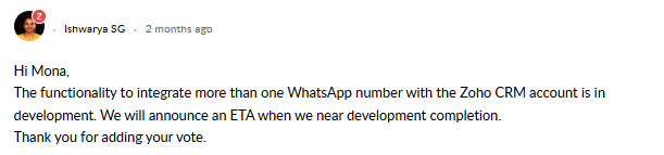 Reply by Zoho Team on Zoho help regarding Zoho CRM and WhatsApp multiple number integration