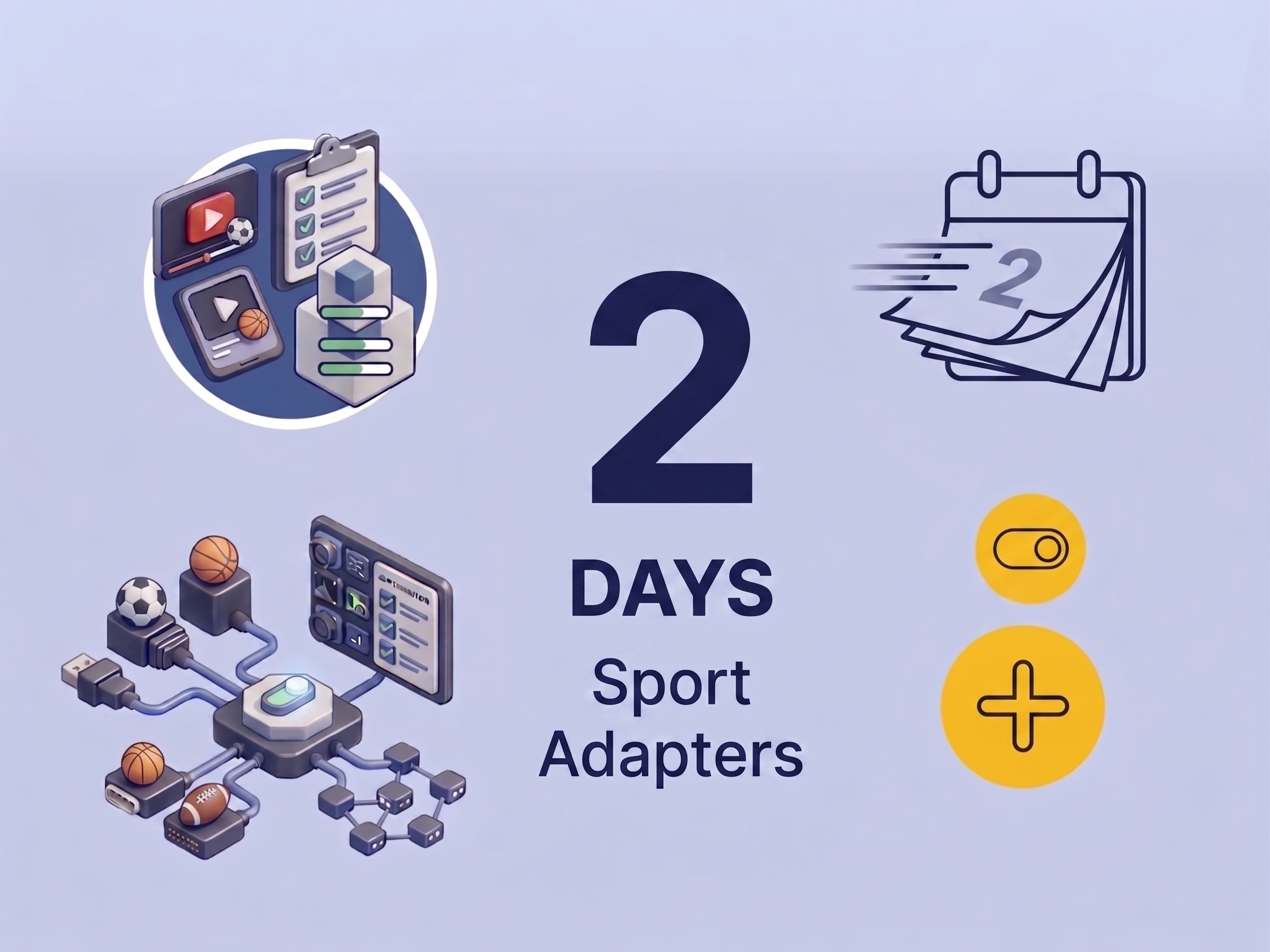Adapters for new sports delivered in 2 days