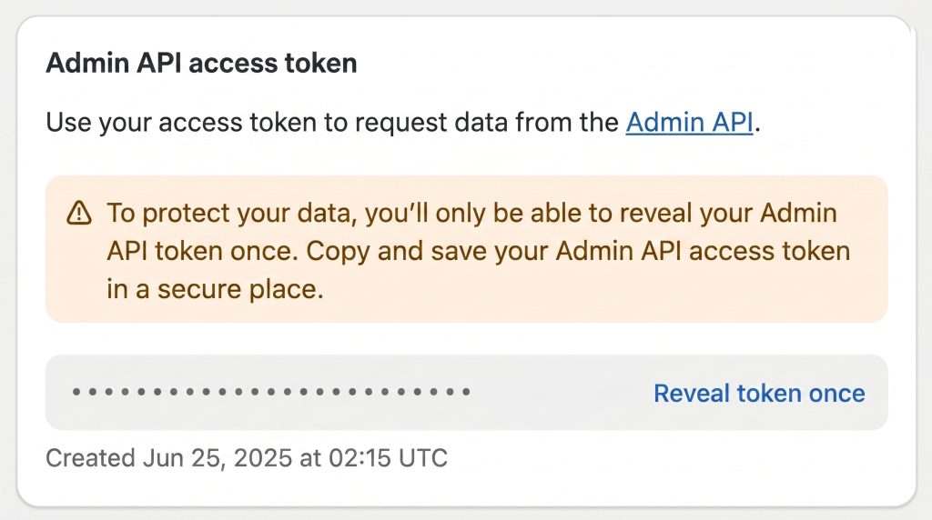 Shopify Admin API access token screen warning that the token can only be revealed once