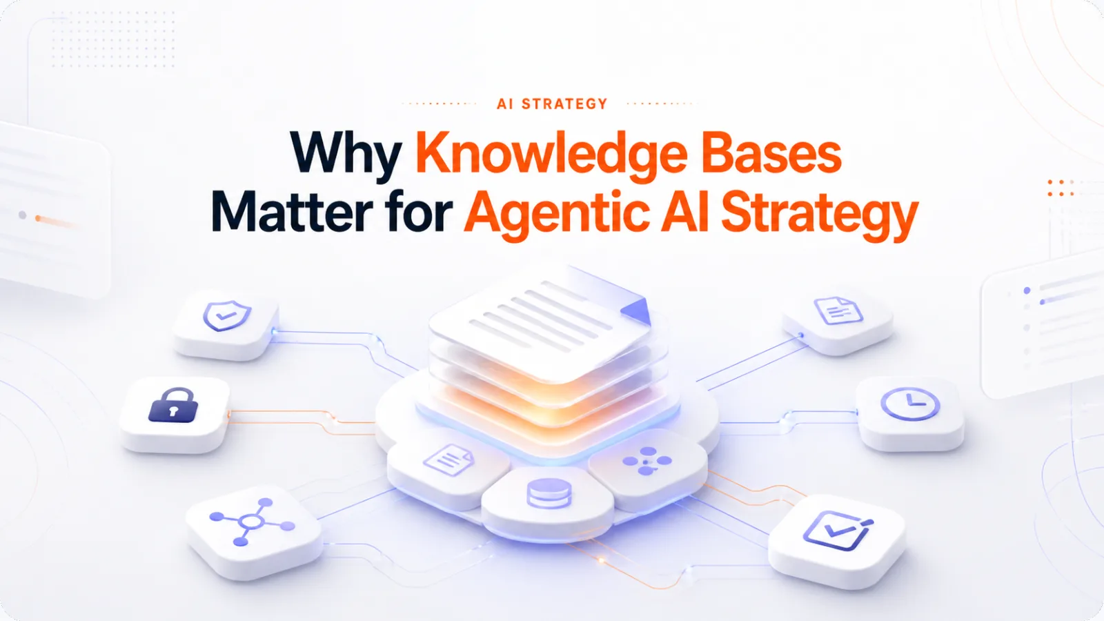 Why Knowledge Bases Matter for Agentic AI Strategy